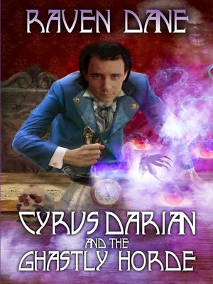 cover image of Cyrus Darian and the Ghastly Horde